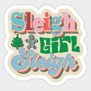 Sleigh Girl Sleigh Xmas Funny Sticker